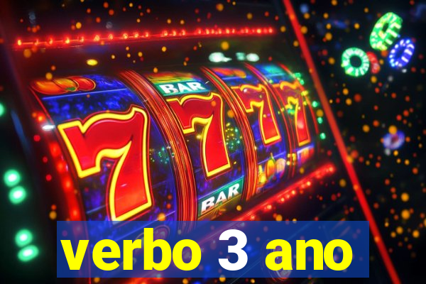 verbo 3 ano